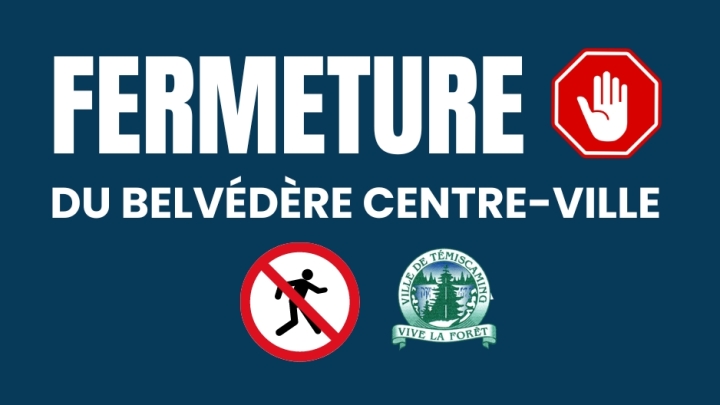 Fermeture du belvédère centre-ville