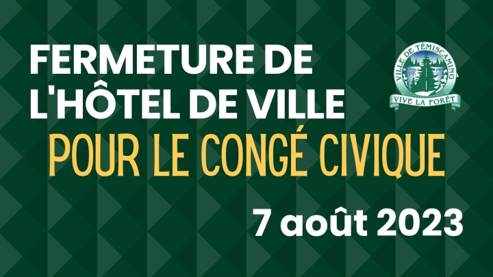CIVIC HOLIDAY - TOWN HALL