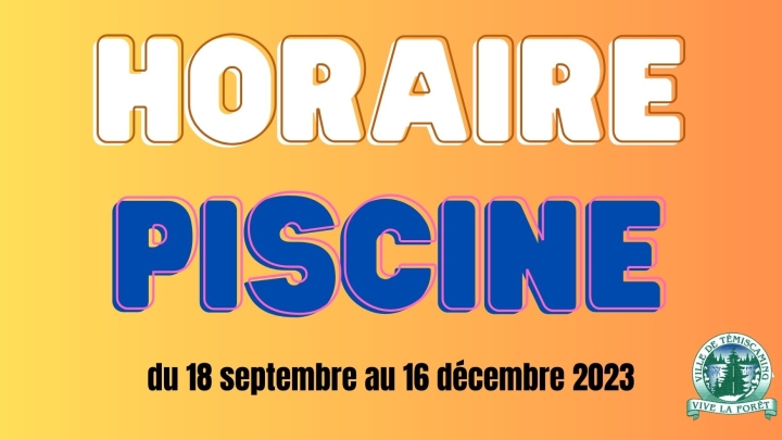 HORAIRE PISCINE | du 18 septembre au 16 décembre 2023