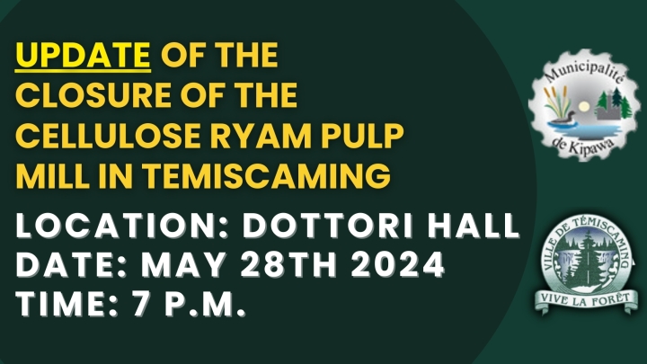 PUBLIC NOTICE | UPDATE ON THE CLOSURE OF THE CELLULOSE RYAM PULP MILL IN TEMISCAMING