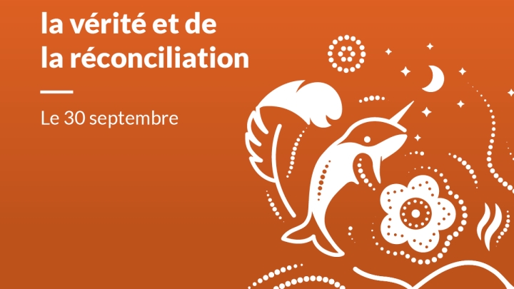 30 SEPTEMBRE | JOURNÉE NATIONALE DE LA VÉRITÉ ET DE LA RÉCONCILIATION