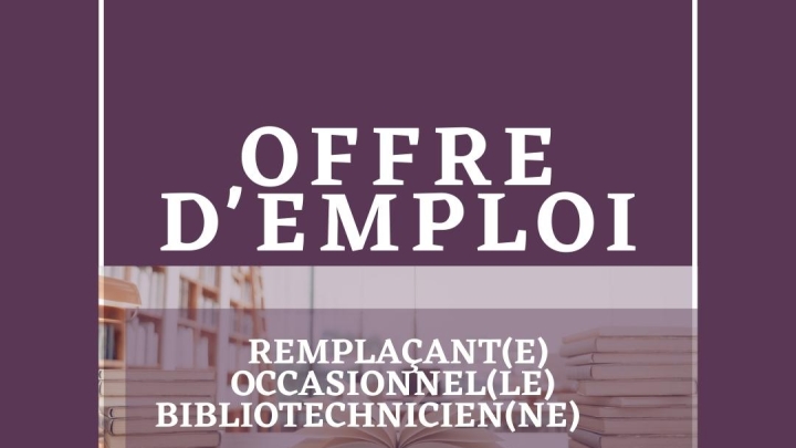 REMPLAÇANT(E) OCCASIONNEL(LE) BIBLIOTECHNICIEN(NE)