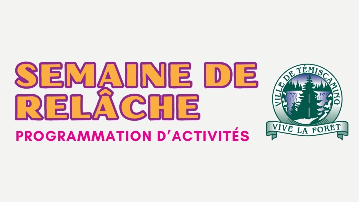 SEMAINE DE RELÂCHE 2025 | ACTIVITÉS