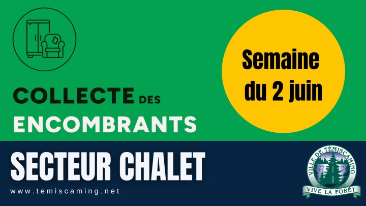 COLLECTE DES ENCOMBRANTS (SECTEUR CHALET)