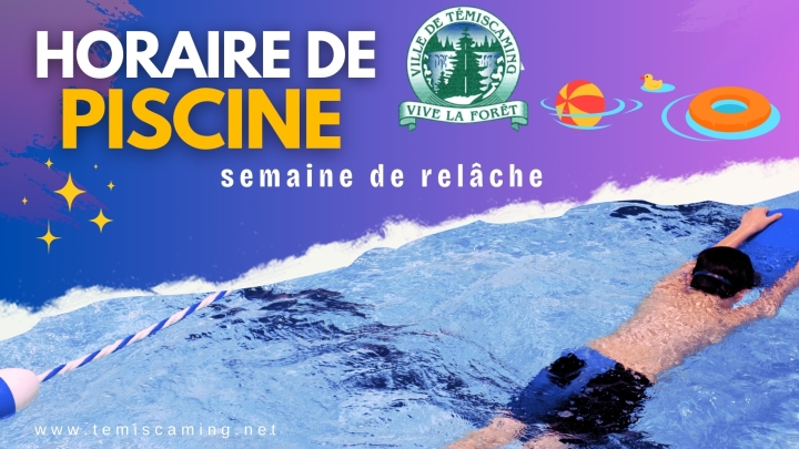 HORAIRE DE PISCINE | SEMAINE DE RELÂCHE
