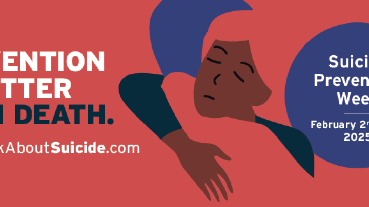 SUICIDE PREVENTION WEEK | FEBRUARY 2-8, 2025