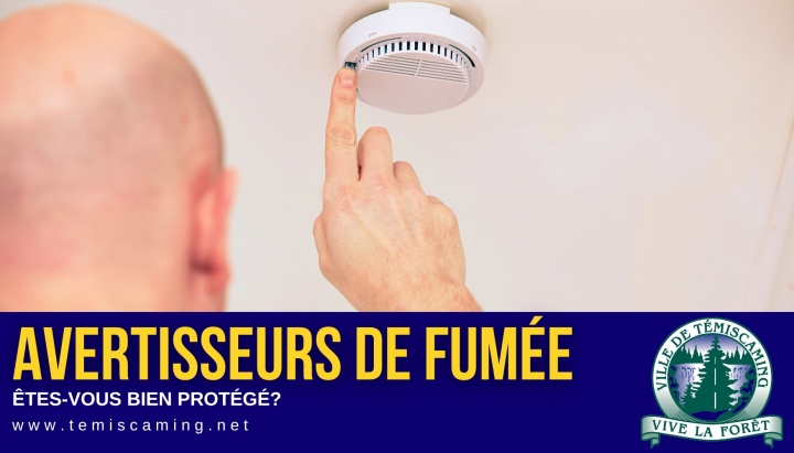 AVERTISSEURS DE FUMÉE : ÊTES-VOUS BIEN PROTÉGÉ?