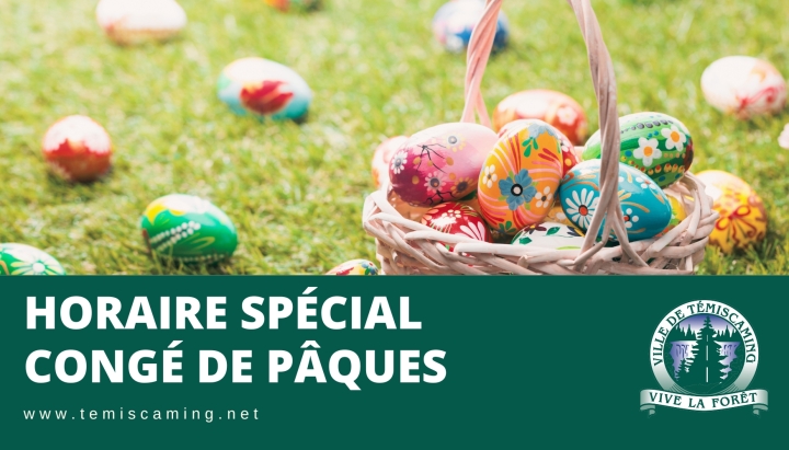 HORAIRE SPÉCIAL - CONGÉ DE PÂQUES