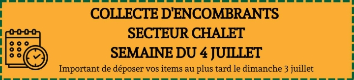 Collecte d'encombrants - Chalet