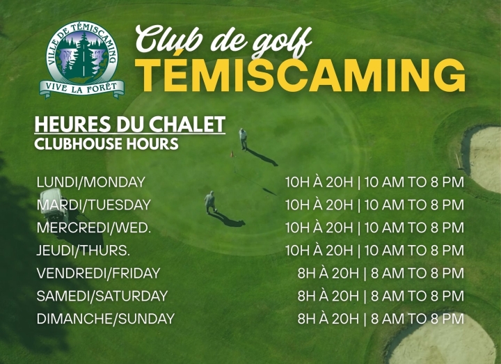 NEW HOURS - TEMISCAMING GOLF CLUBHOUSE
