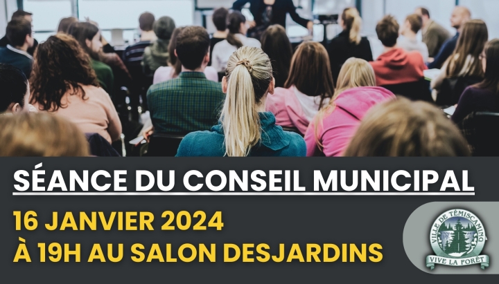 SÉANCE DU CONSEIL MUNICIPAL | JANVIER