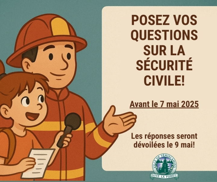 Posez vos questions sur la sécurité civile!