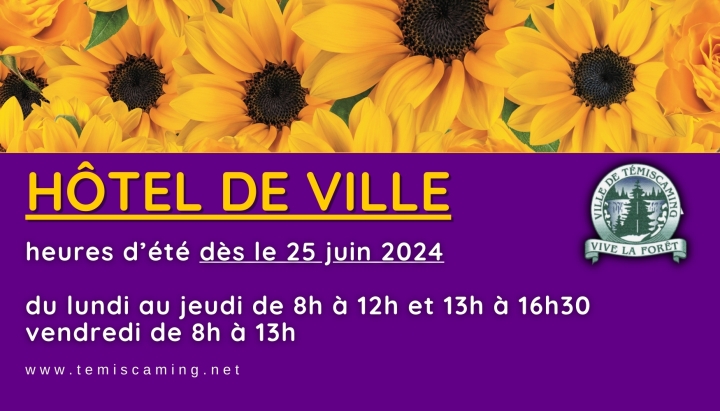 HEURES D'OUVERTURE DE L'HOTEL DE VILLE | DÈS LE 25 JUIN