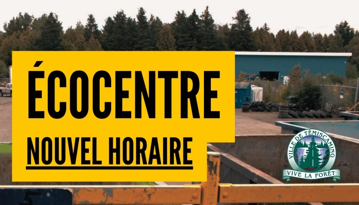 NOUVEL HORAIRE À L'ÉCOCENTRE