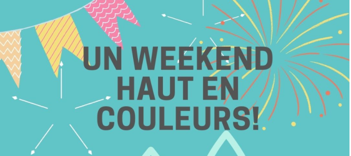 Un weekend haut en couleurs
