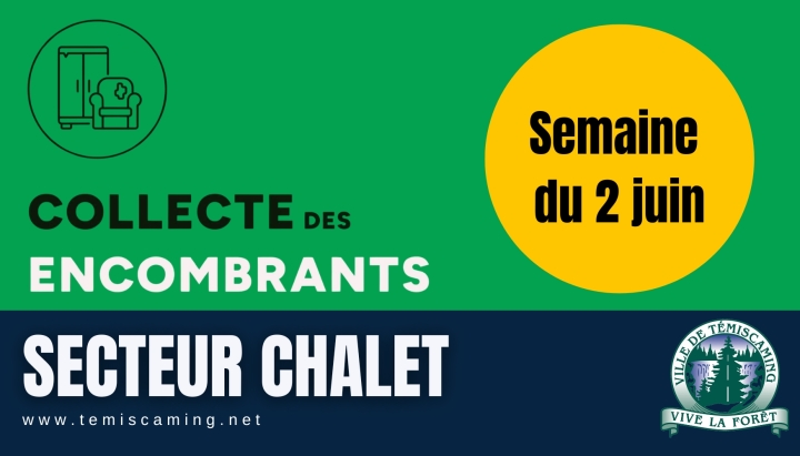COLLECTE DES ENCOMBRANTS (SECTEUR CHALET)