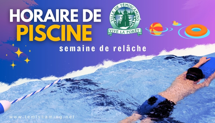 HORAIRE DE PISCINE | SEMAINE DE RELÂCHE