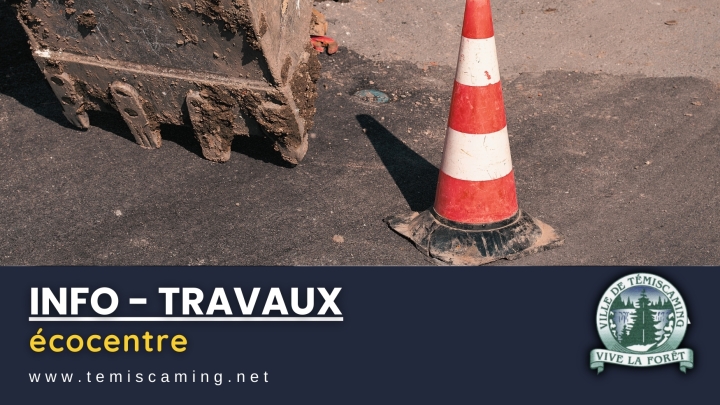 INFO-TRAVAUX | ÉCOCENTRE